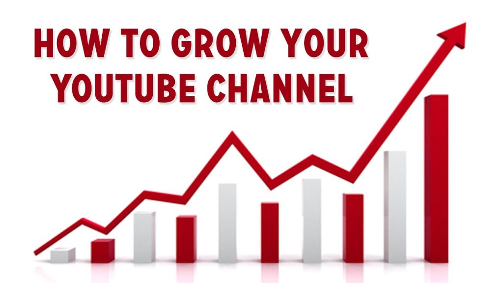 tips to grow your youtube channel